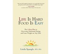 Linda Spangle Life is Hard Food is Easy (Tascabile)