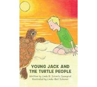Linda Spangrud Young Jack and the Turtle People (Tascabile)