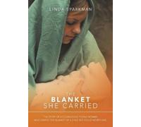 Linda Sparkman The Blanket She Carried (Tascabile)