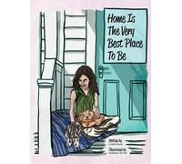 Linda Stone Home Is The Very Best Place To Be (Copertina rigida)