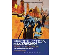 Linda Stradling Production Management for TV and Film (Tascabile)