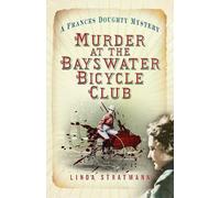 Linda Stratmann Murder at the Bayswater Bicycle Club (Tascabile)