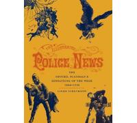 Linda Stratmann The Illustrated Police News (Copertina rigida)