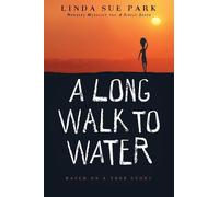 Linda Sue Park A Long Walk to Water (Copertina rigida)