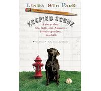 Linda Sue Park Keeping Score (Tascabile)
