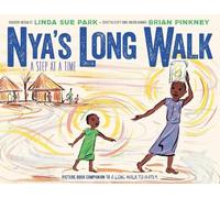 Linda Sue Park Nya's Long Walk (Copertina rigida)