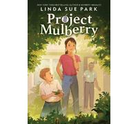 Linda Sue Park Project Mulberry (Tascabile)