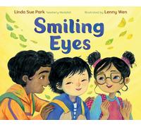 Lenny Wen Linda Sue Park Smiling Eyes (Copertina rigida) (PRESALE 24/04/2025)
