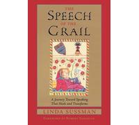 Linda Sussman Speech of the Grail (Tascabile)