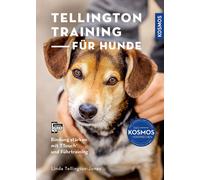 Linda Tellingto Tellington-Training für Hunde: Bindung stärken mit T (Tascabile)