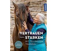 Linda Tellingto Vertrauen stärken mit Tellington Training: TTouch & (Tascabile)