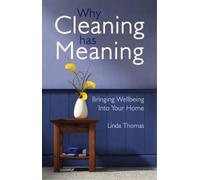 Linda Thomas Why Cleaning Has Meaning (Tascabile)