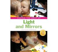 Linda Thornton Pat Brunton Making the Most of Light and Mirrors (Tascabile)