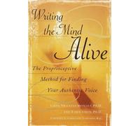 Linda Trichter Metcalf, Ph.D. Writing the Mind Alive (Tascabile)
