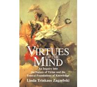 Linda Trinkaus Zagzebski Virtues of the Mind (Tascabile)