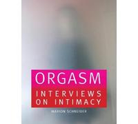 Linda Troeller Orgasm (Tascabile)