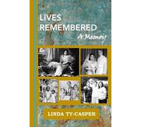 Linda Ty-Casper Lives Remembered, A Memoir (Tascabile)