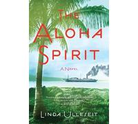 Linda Ulleseit The Aloha Spirit (Tascabile)