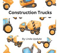 Linda Updyke Construction Trucks (Tascabile)