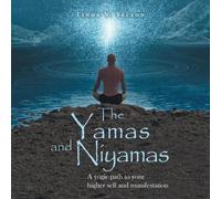 Linda V Yelton The Yamas and Niyamas (Tascabile)