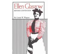 Linda W. Wagner Ellen Glasgow (Tascabile)