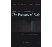 Linda Wagner-Martin Barbara Kingsolver's The Poisonwood Bible (Tascabile)