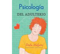 Linda Watsom Psicología del Adulterio (Tascabile)