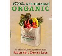 Linda Watson Wildly Affordable Organic (Tascabile)