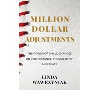 Linda Wawrzyniak Million Dollar Adjustments (Tascabile)