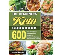 Linda Wegner The Beginners' Keto Cookbook (Tascabile)