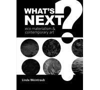 Linda Weintraub What's Next? (Tascabile)