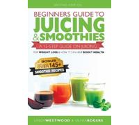 Linda Westwood Beginners Guide to Juicing & Smoothies (Tascabile)
