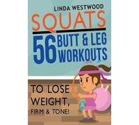 Linda Westwood Squats (3rd Edition) (Tascabile)