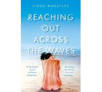 Linda Wheatley Reaching Out Across the Waves (Tascabile)