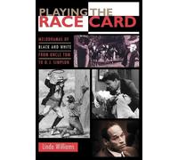 Linda Williams Playing the Race Card (Tascabile)