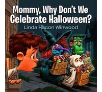 Linda Winwood Mommy, Why Don't We Celebrate Halloween? (Tascabile)