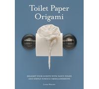 Linda Wright Toilet Paper Origami (Tascabile)