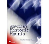 Linda Zimmermann America's Historic Haunts (Tascabile)