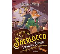 L'indagine segreta. Manuale del perfetto investigatore