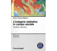 L'indagine statistica in campo sociale. Variabili e indicatori