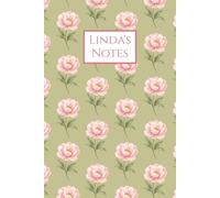 Linda's Notes: Notebook, Writing book, Ladies, Floral, Peony, Pink, Green, Pastel, Birthday, Christmas, Stocking stuffer, Paperback, 100 pages, Matte, Wide ruled