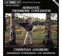 Lindberg, Christian - Romantic Trombone Concerti