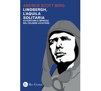Lindbergh, l'aquila solitaria - [Res Gestae]