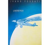 Lindbergh, lettere da sopra la pioggia. Per pianoforte, voce e chitarra. Spartito