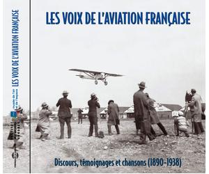 Lindbergh - Mermoz - Saint-Exupery - Bleriot Les Voix De L'Aviation (CD)