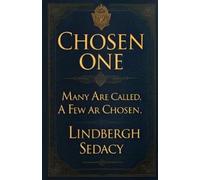 Lindbergh Sedacy Chosen One (Tascabile)