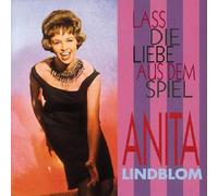 LINDBLOM, ANITA - LASS DIE LIEBE AUS DEM SP