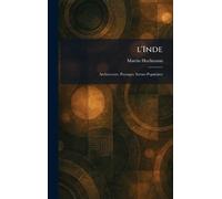 L'Inde: Architecture. Paysages. Scènes Populaires