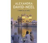 L'Inde où j'ai vécu: Avant et après l'indépendance