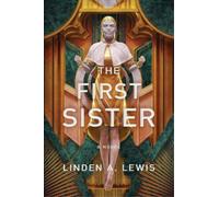 Linden A Lewis The First Sister (Copertina rigida) First Sister Trilogy